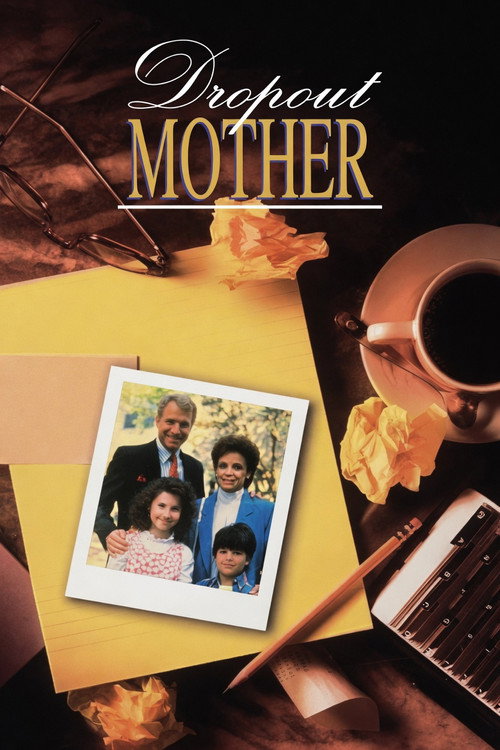Drop-Out Mother