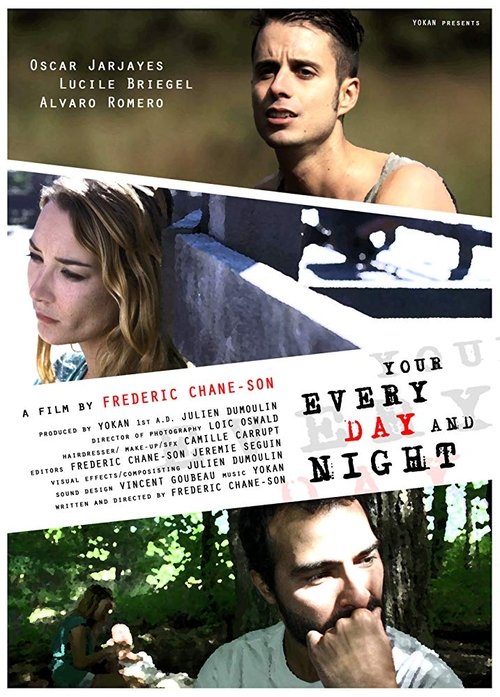 Your Every Day and Night movie poster player