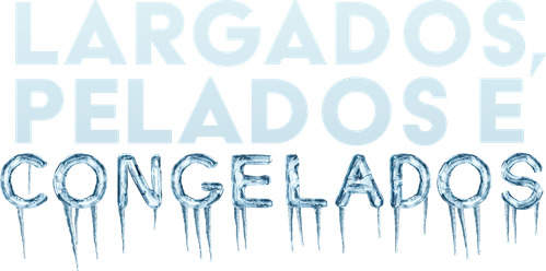 Largados e Pelados: A Tribo - Logo 2