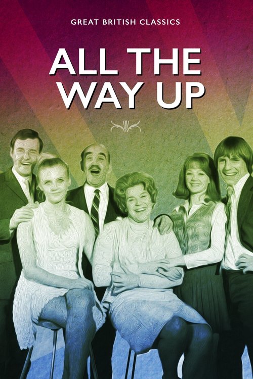 All the Way Up 1970 All the Way Up 1970
