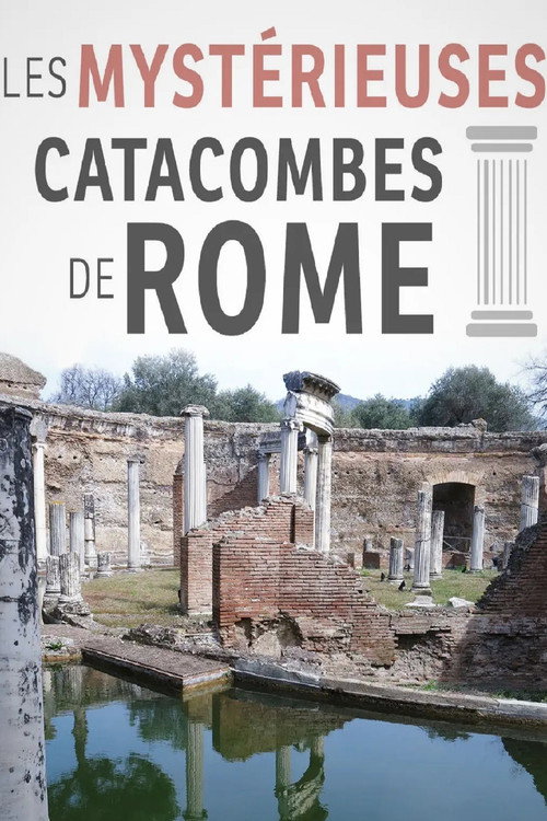 Les mysterieuses catacombes de Rome