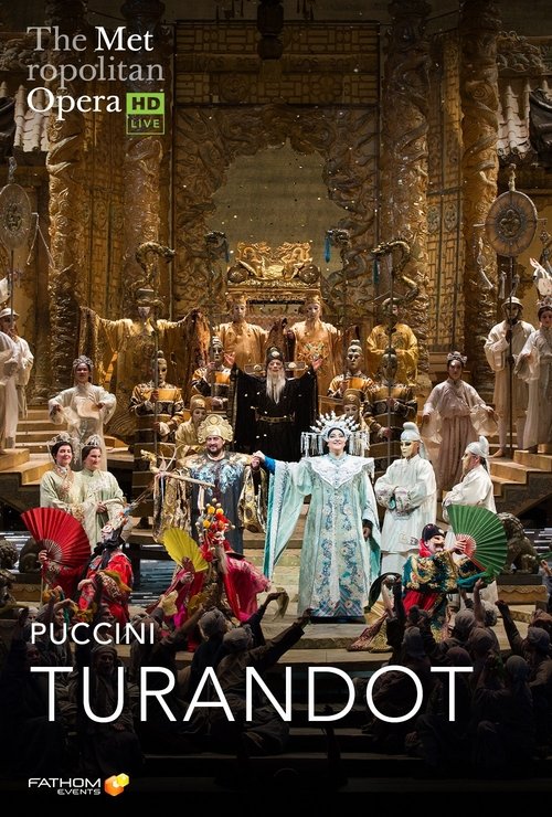 Watch The Metropolitan Opera: Turandot Movie Online Free Download