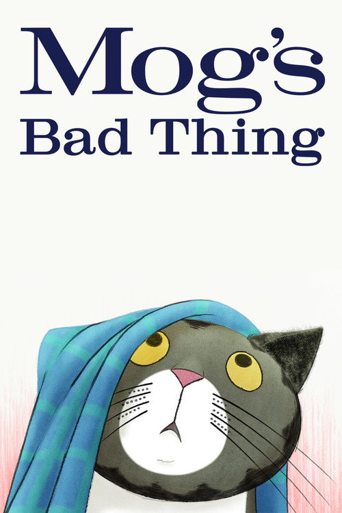 Mog's Bad Thing
