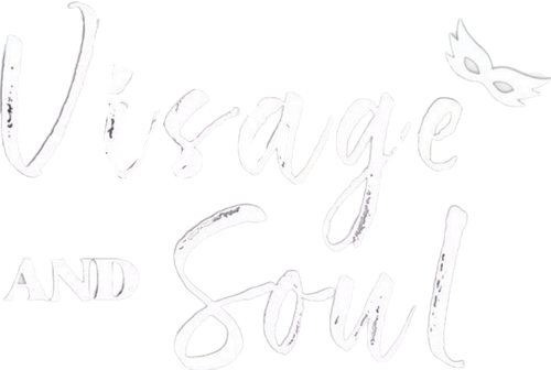 Visage and Soul