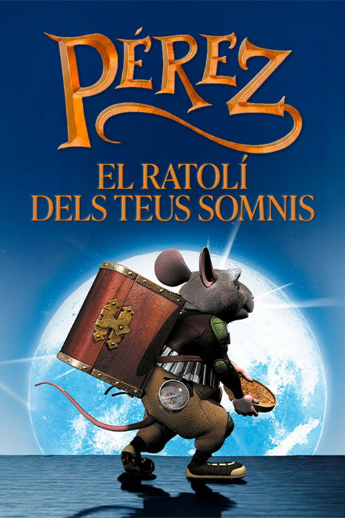 Cartell de Pérez, el ratolí dels teus somnis