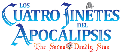 The Seven Deadly Sins: Four Knights of the Apocalypse
