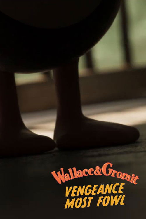 Wallace & Gromit: Vengeance Most Fowl poster