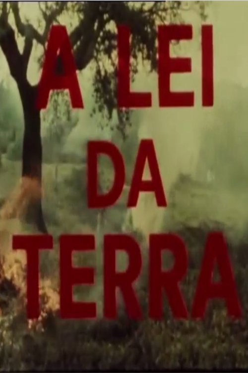 Ver pelicula A Lei da Terra - Alentejo 1976 Online