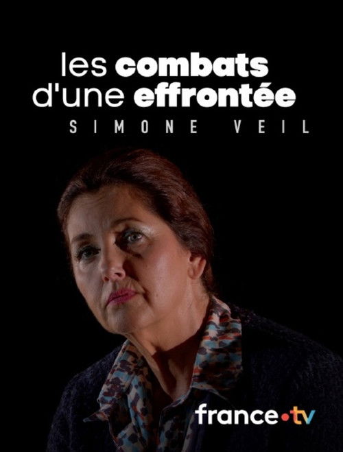 Simone Veil - Les combats d'une effrontée poster