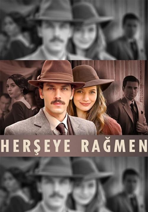 Her Şeye Rağmen (2011)