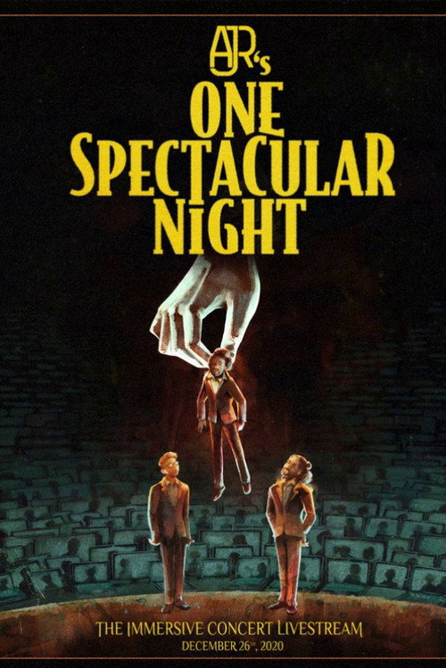 AJR's One Spectacular Night