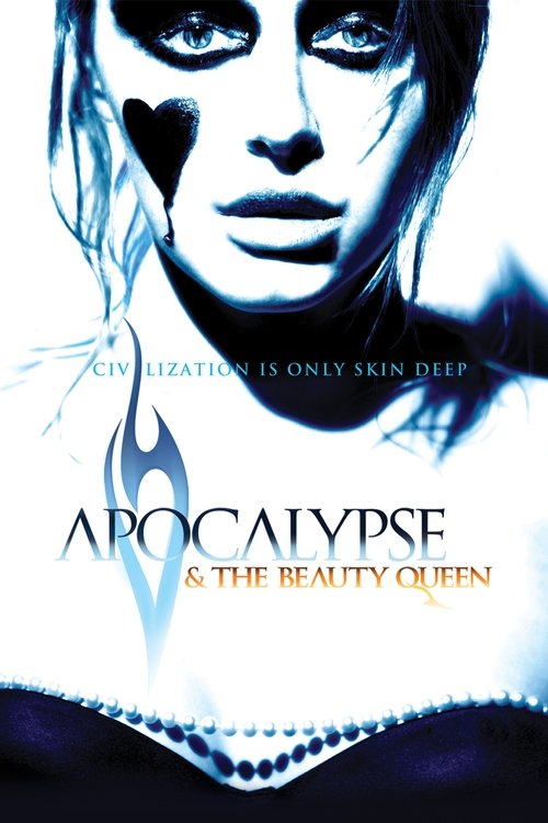 Apocalypse and the Beauty Queen Movie Poster Image