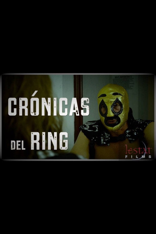 Cronicas Del Ring - La Figura