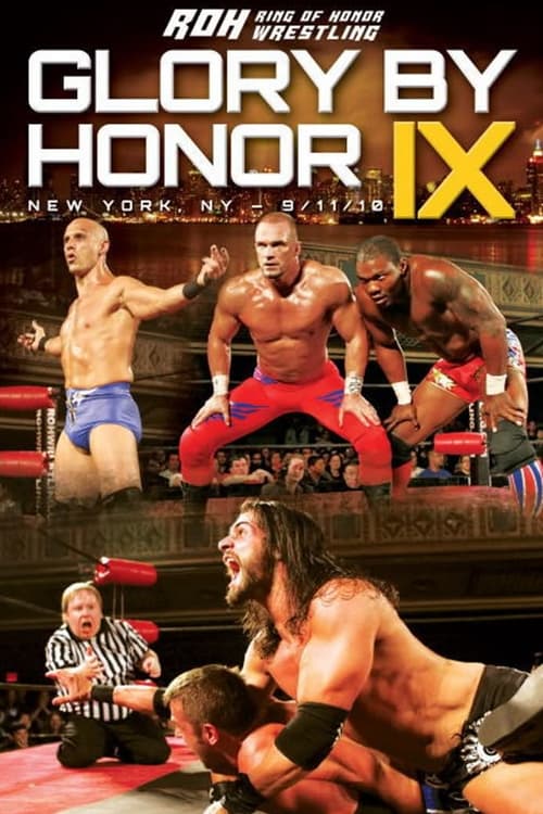 ROH: Glory By Honor IX (2010)