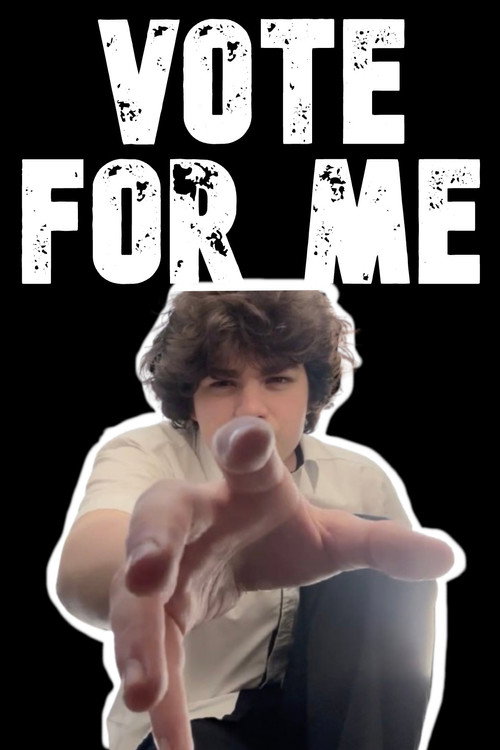 Vote For Me