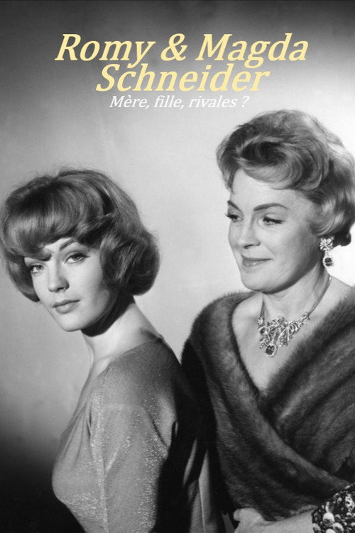 Romy et Magda Schneider : Mère, fille, rivales ?