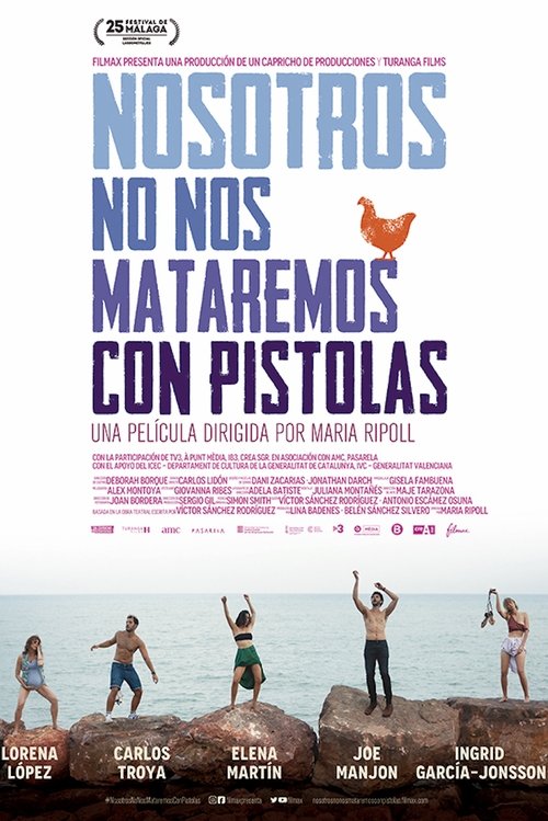 Image Nosotros no nos mataremos con pistolas