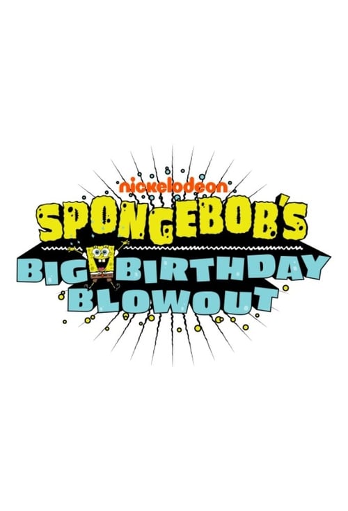 Poster do filme SpongeBob's Big Birthday Blowout