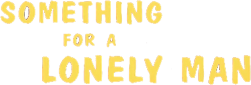 Something for a Lonely Man