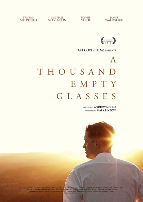 A Thousand Empty Glasses 2012