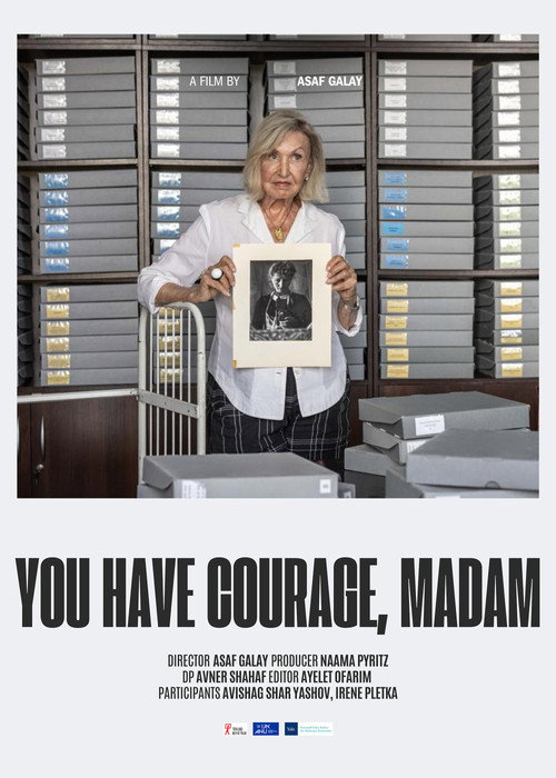 You Have Courage, Madame