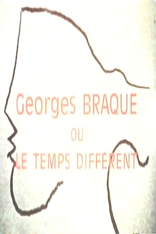 Le cantique des créatures: Georges Braque ou Le temps différent (1975)