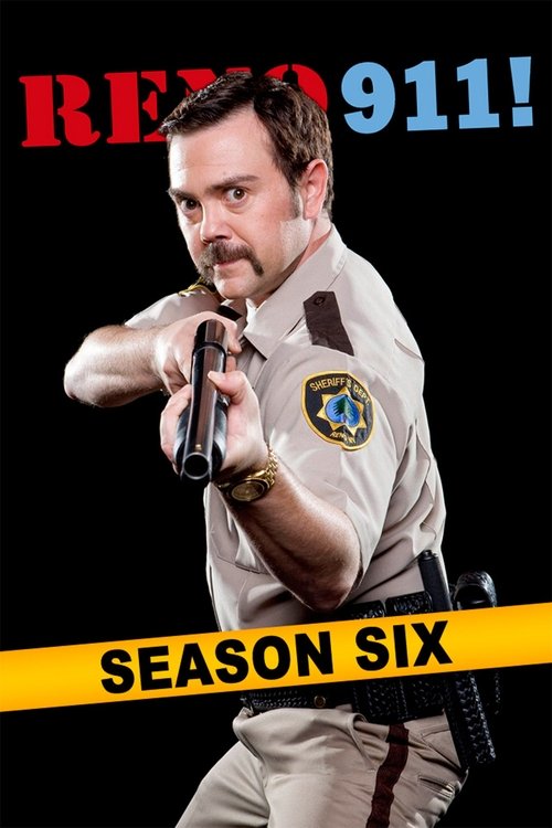 Where to stream Reno 911! Season 6