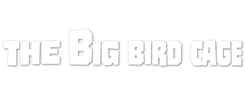 The Big Bird Cage
