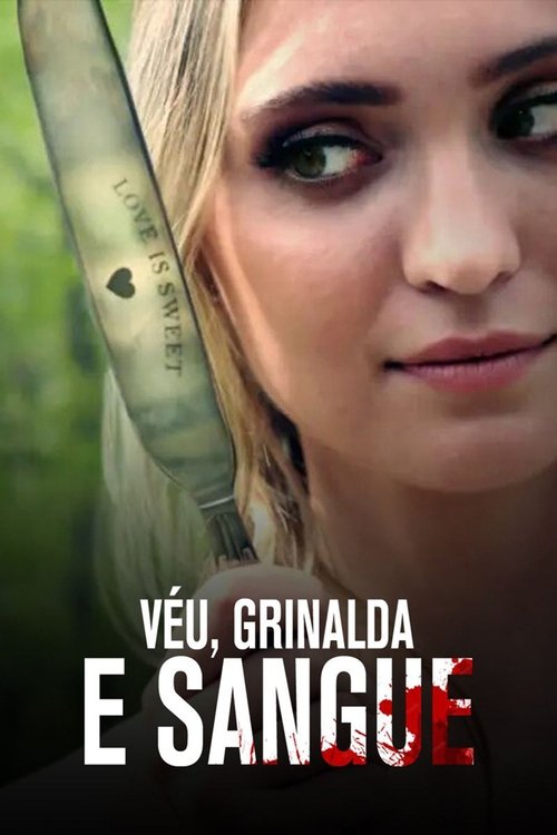 Pôster de Véu, Sangue e Grinalda