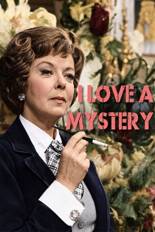 I Love a Mystery
