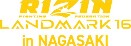 RIZIN LANDMARK 16 in NAGASAKI