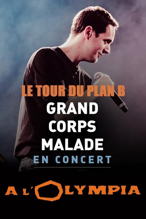FR ▎ Grand Corps Malade - Le tour du plan B