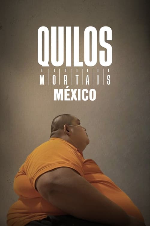 Quilos Mortais México