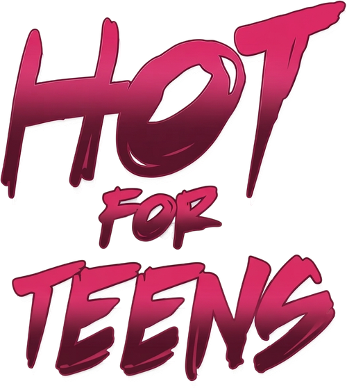 Hot for Teens