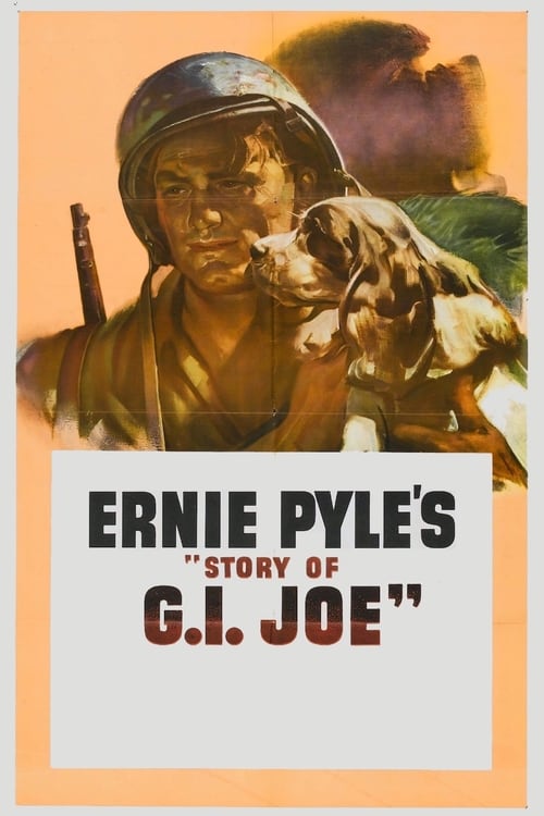 Ernie Pyle's Story of G.I. Joe 1945