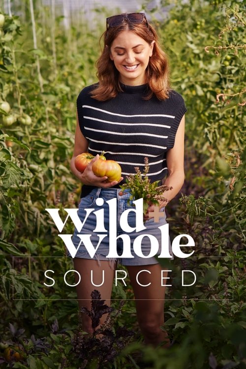 Wild + Whole Sourced
