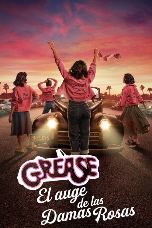 Grease: El auge de las Damas Rosas