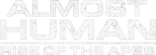 Almost Human: Rise of the Apes