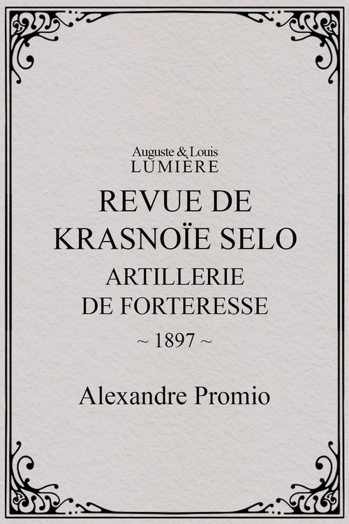 Revue de Krasnoïe Selo : artillerie de forteresse