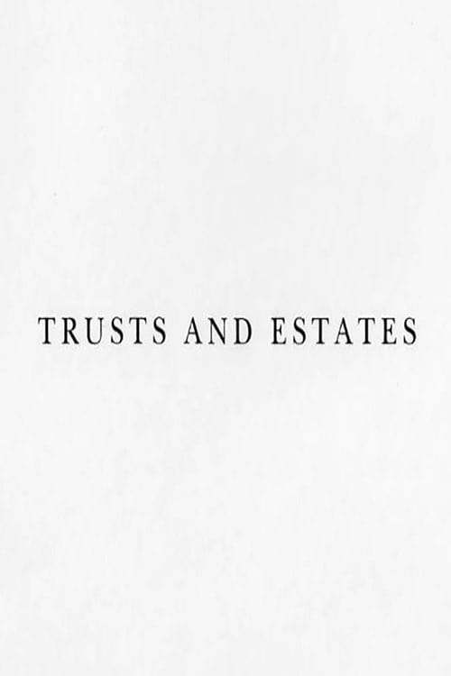 Trusts and Estates (2013) poster