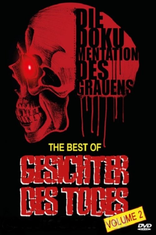Best of Gesichter des Todes Vol. 2