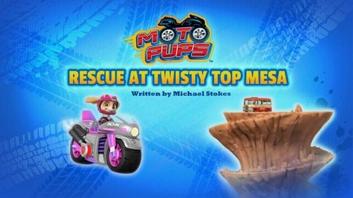 PAW Patrol - Season 7 - Episode 43: Moto Pups: Rescue at Twisty Top Mesa