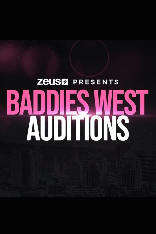 Poster Baddies West Auditions