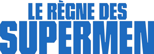 Reign of the Supermen
