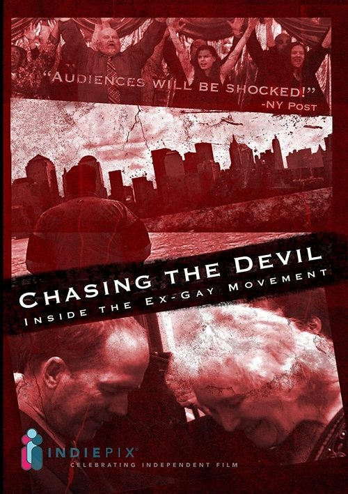 Chasing The Devil:  Inside the Ex-Gay Movement poster