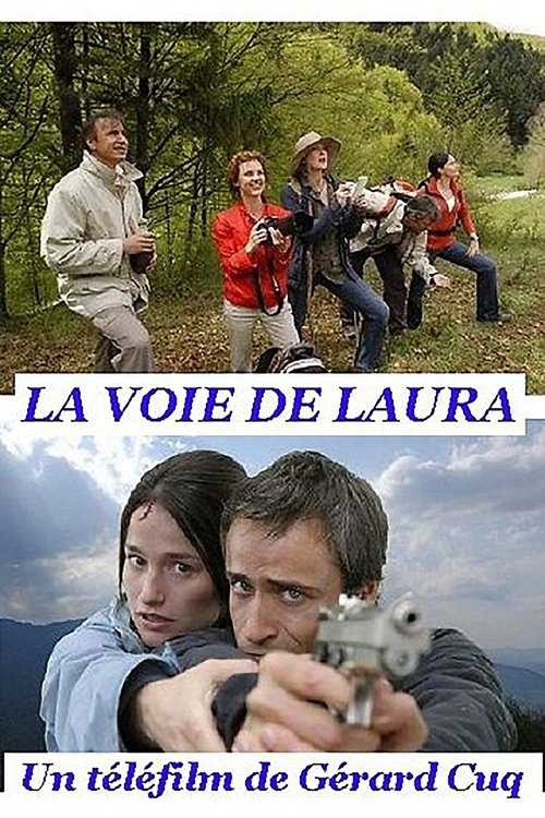 La voie de Laura movie poster player