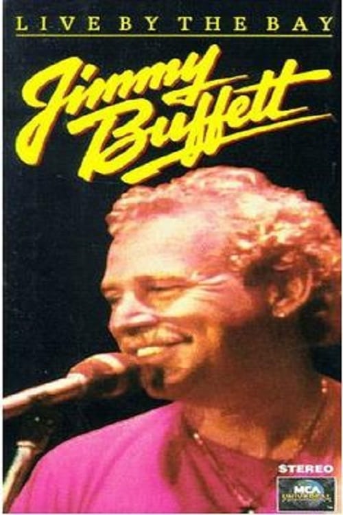 Jimmy Buffett: Live by the Bay 1986