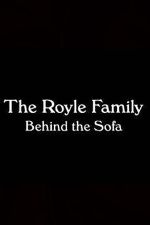 The Royle Family: Behind the Sofa poster