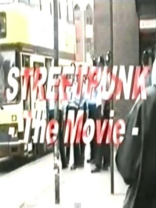 StreetPunk: The Movie