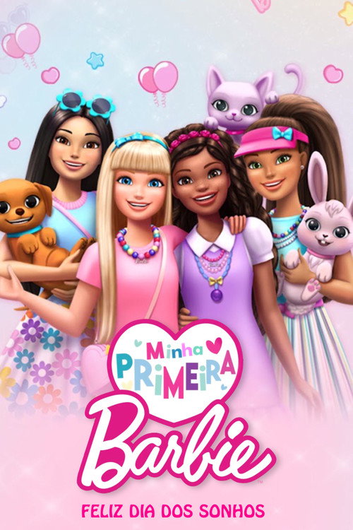 Minha Primeira Barbie: Feliz Dia dos Sonhos